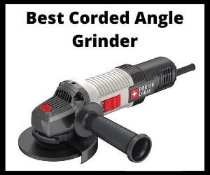 Best Corded Angle Grinder