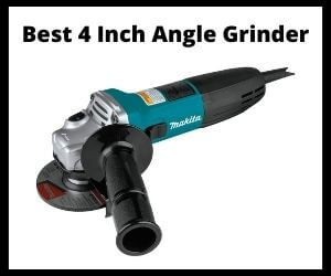 best 4 inch angle grinder